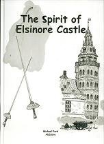 The Spirit of Elsinore Castle - Hamlet's Castle, author Michael Ford