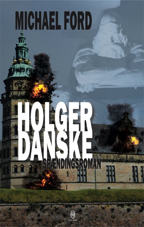 Holger Danske, spændingsroman, Michael Ford