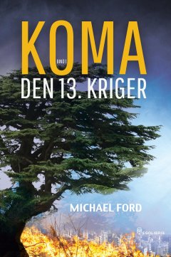 Frygtens Apostle, Michael Ford, Koma-trilogien